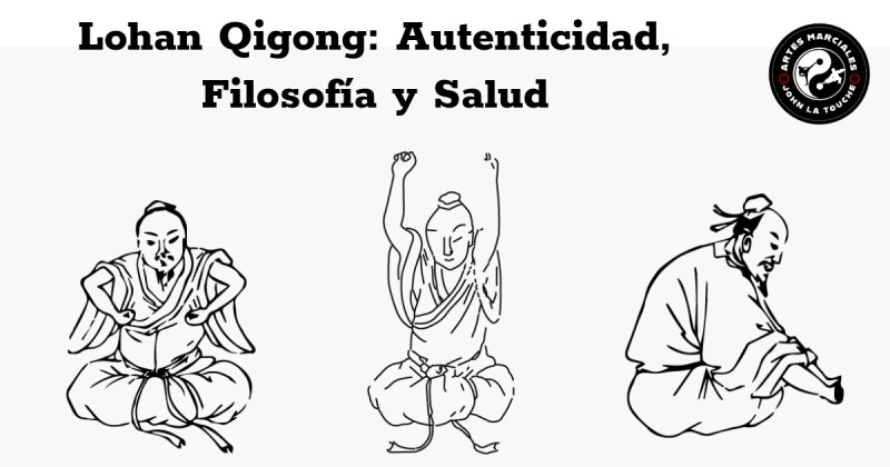 Lohan Qigong: Autenticidad, Filosofía y Salud en Artes Marciales