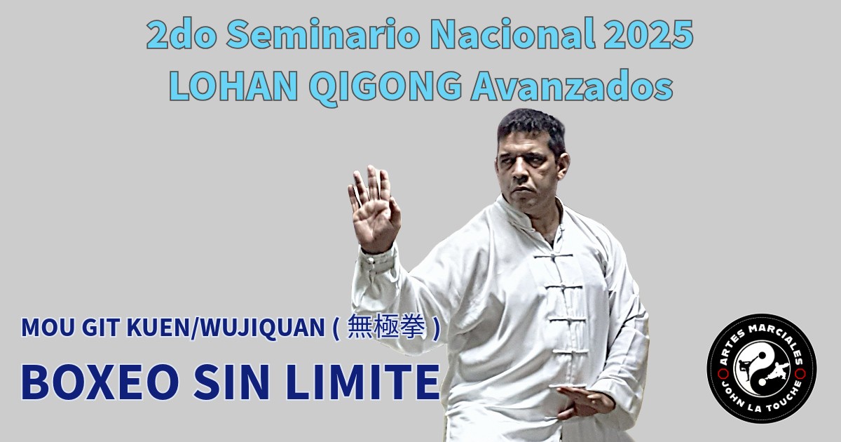 2do Seminario Nacional 2025 de Lohan Qigong Avanzados